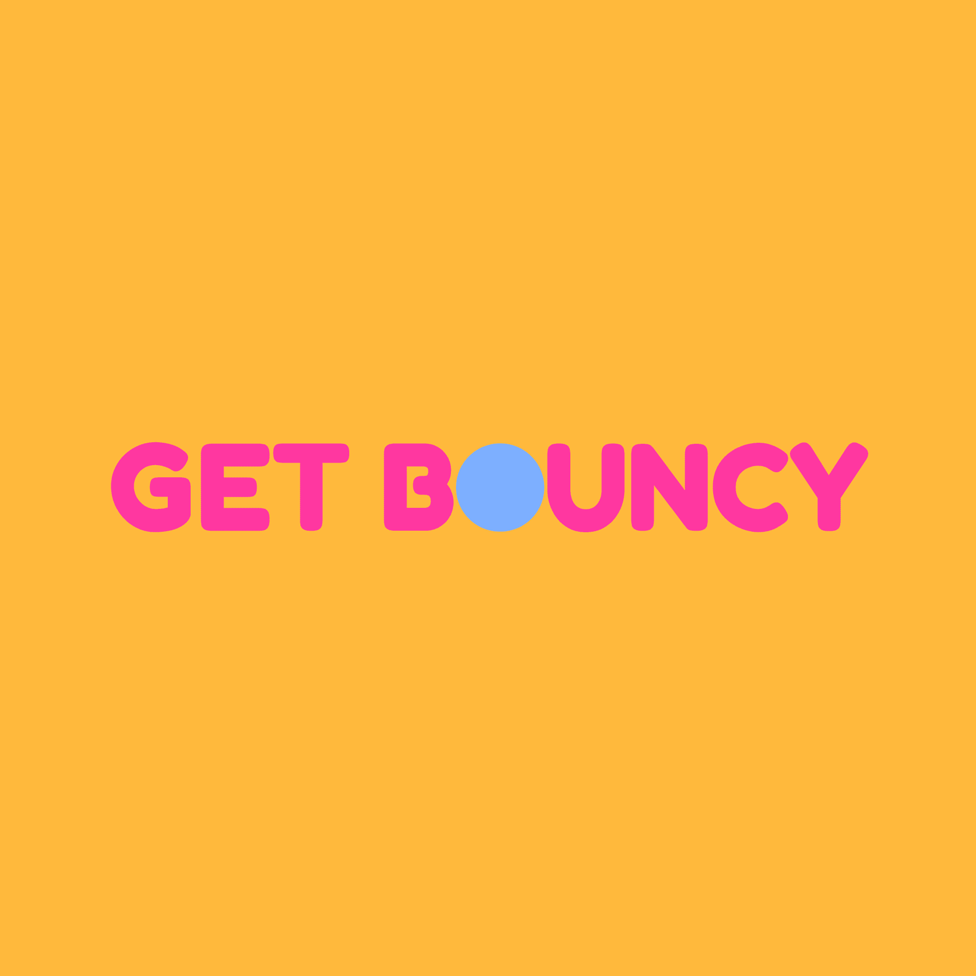 GET BOUNCY 