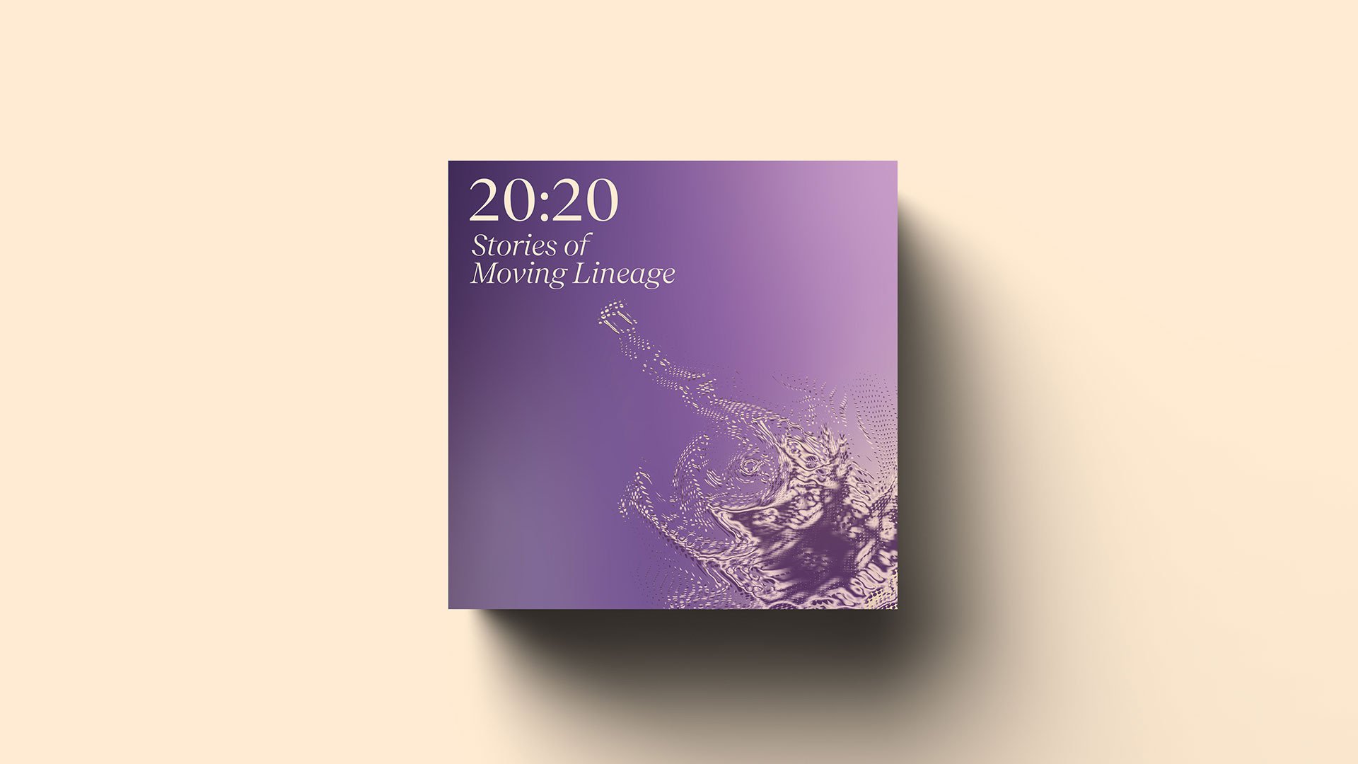 20:20 Stories of Moving Lineage