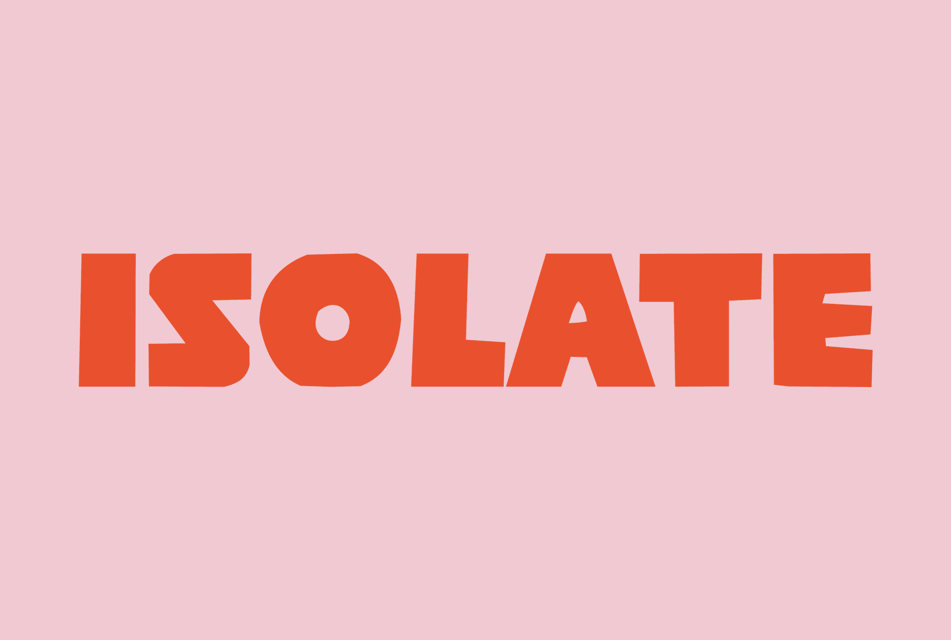 Isolate